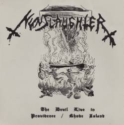 Nunslaughter : The Devil Live in Providence, Rhode Island